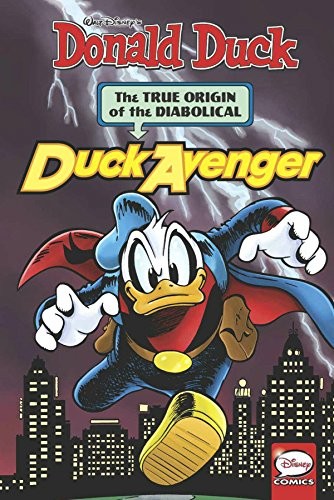 Donald Duck: The Diabolical Duck Avenger #[nn]