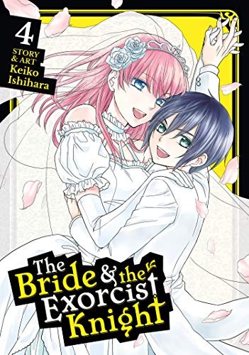 The Bride & the Exorcist Knight #4