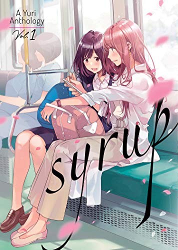 Syrup: A Yuri Anthology #1