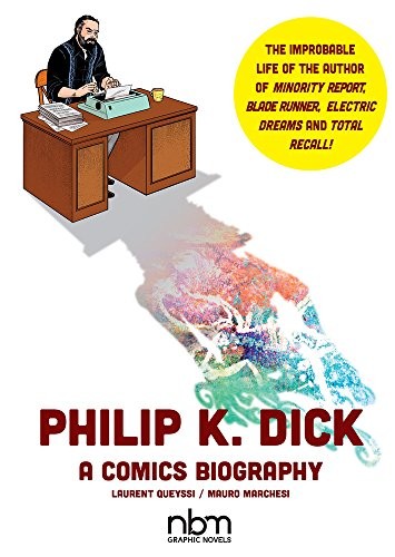 Philip K. Dick: A Comics Biography #[nn]