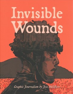 Invisible Wounds: Graphic Journalism #[nn] cover
