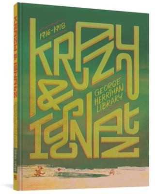 The George Herriman Library: Krazy & Ignatz