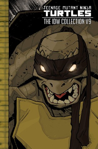 Teenage Mutant Ninja Turtles: The IDW Collection #9