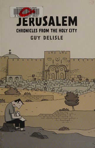 Jerusalem: Chronicles from the Holy City