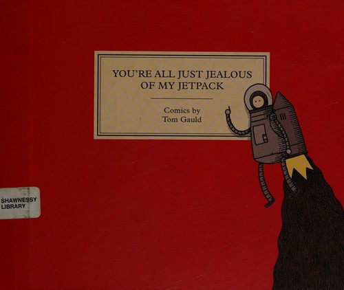 You're All Just Jealous of My Jetpack #[nn]