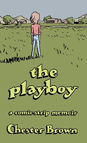 The Playboy: A Comic-Strip Memoir #[nn] cover