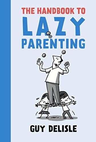 The Handbook to Lazy Parenting #[nn]