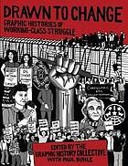 Drawn to Change: Graphic Histories of Working-Class Struggle #[nn]