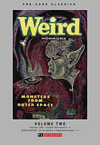 Pre-Code Classics: Weird Horrors #2