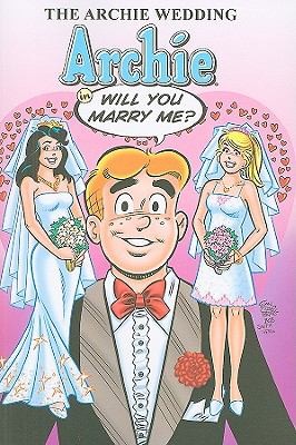 The Archie Wedding: Archie in "Will You Marry Me?" #[nn] cover