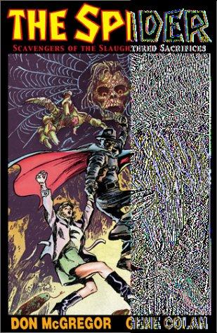 The Spider: Scavengers of the Slaughtered Sacrifices