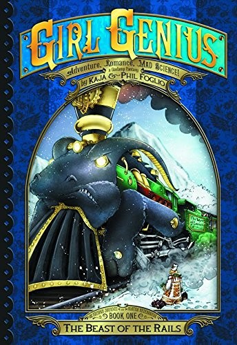 Girl Genius: The Second Journey of Agatha Heterodyne #1 cover