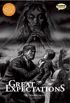 Great Expectations: The Graphic Novel Original Text Version #[nn]