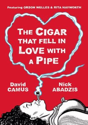 The Cigar That Fell in Love with a Pipe #[nn] cover
