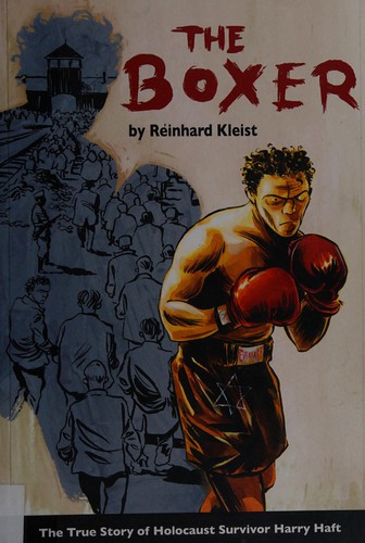 The Boxer: The True Story of Holocaust Survivor Harry Haft #[nn]