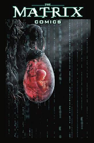 The Matrix Comics: 20th Anniversary Edition