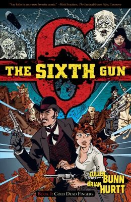 The Sixth Gun #1