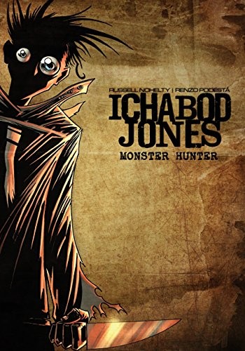Ichabod Jones: Monster Hunter #[nn]