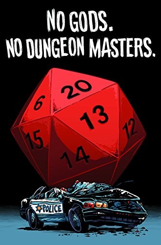 No Gods. No Dungeon Masters.