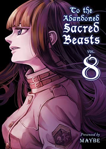 To the Abandoned Sacred Beasts #8
