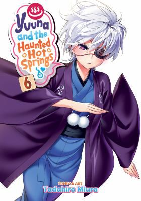Yuuna and the Haunted Hot Springs #6