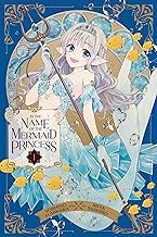 In the Name of the Mermaid Princess #1 cover