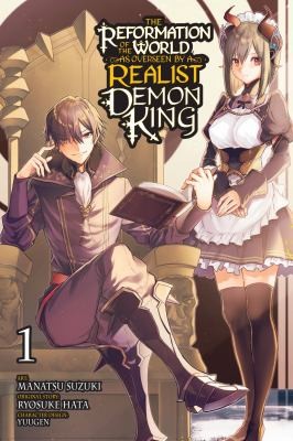The Reformation of the World as Overseen by a Realist Demon King