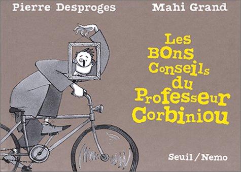 Les bons conseils du professeurs Corbiniou