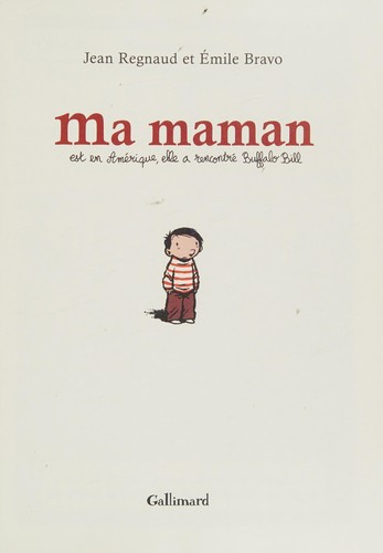 Ma maman est en Amérique, elle a rencontré Buffalo Bill #[nn] cover