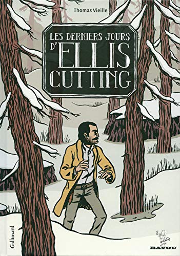 Les derniers jours d'Ellis Cutting