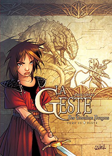 La Geste des Chevaliers Dragons #12