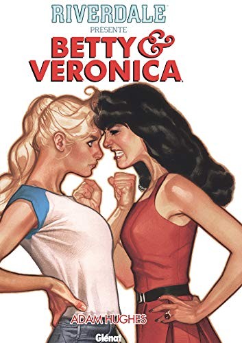 Riverdale présente Betty & Veronica #1