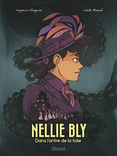 Nellie Bly - Dans l'antre de la folie #[nn]