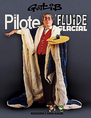 Gotlib de Pilote à Fluide Glacial #[nn]