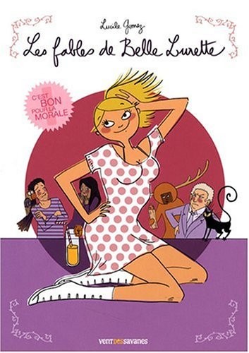 Les fables de Belle Lurette