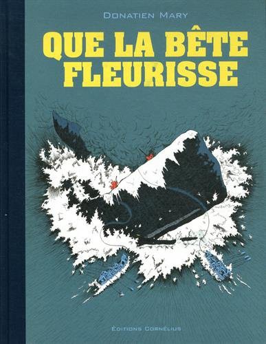 Que la bête fleurisse