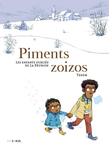 Piments Zoizos - Les enfants oubliés de La Réunion