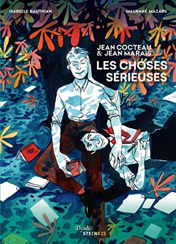 Les Choses sérieuses - Jean Cocteau & Jean Marais
