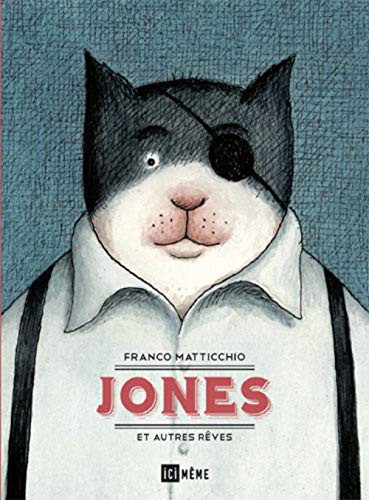 Jones et autres rêves