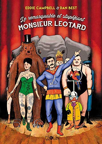 Le remarquable et stupéfiant Monsieur Léotard