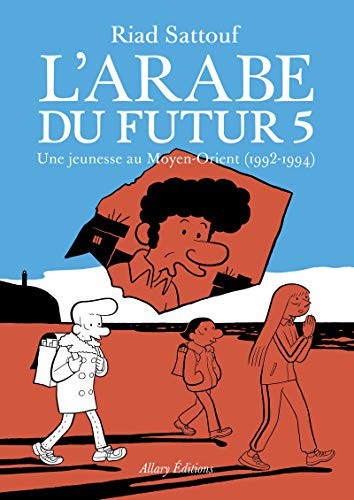 L'Arabe du futur: Une jeunesse au Moyen-Orient #5 cover