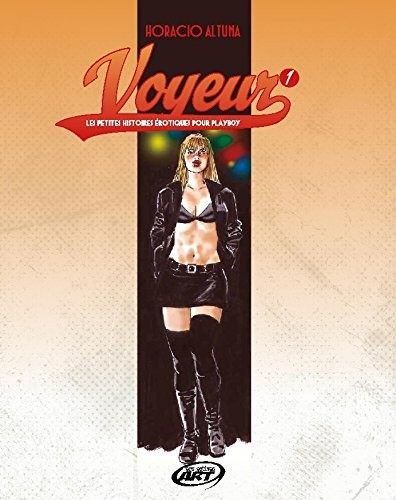 Voyeur - Les petites histoires érotiques pour Playboy #1 cover