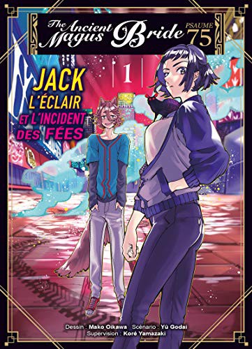 The ancient Magus Bride - Psaume 75, Jack l'Eclair ou l'incident des fées