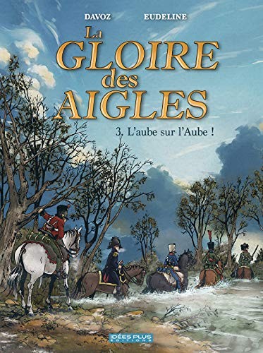 La gloire des Aigles