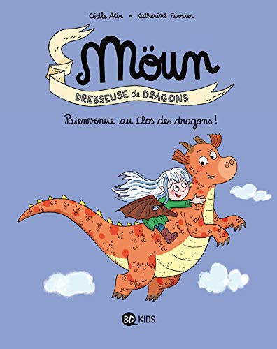 Moün, dresseuse de dragons