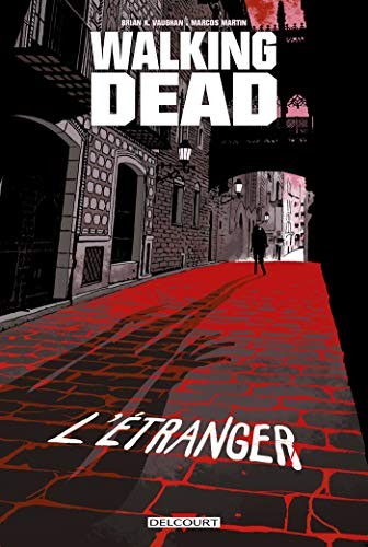 Walking Dead L'Étranger #[nn] cover