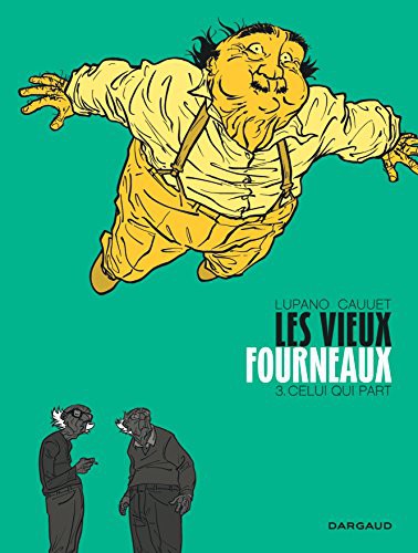 Les vieux fourneaux #3 cover