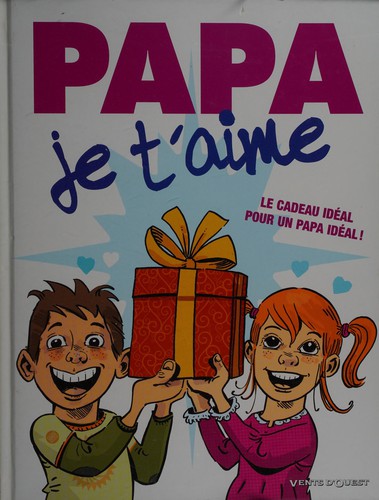 Papa je t'aime