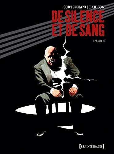 De silence et de sang intégrale #3 cover