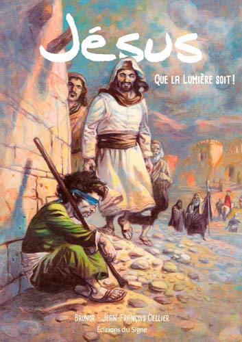 Jésus, que la lumière soit !